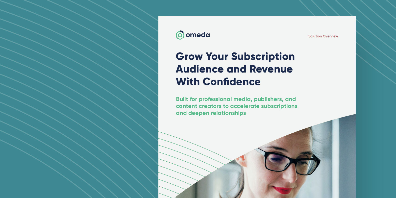 Omeda Solutions Overview - Subscription Management